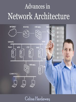 cover image of Advances in Network Architecture